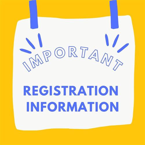  Important 2024-25 Registration Information